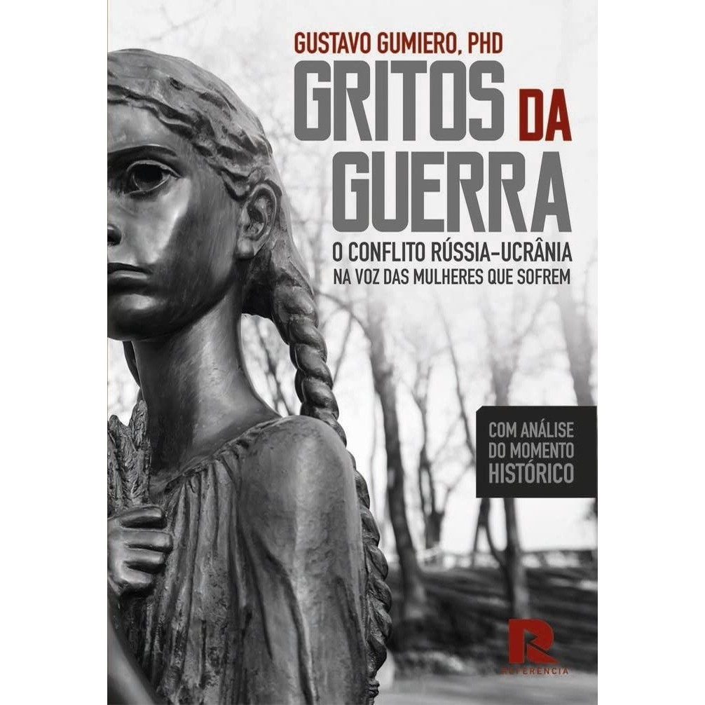 Livro Gritos Da Guerra - O Conflito Russia-Ucrania