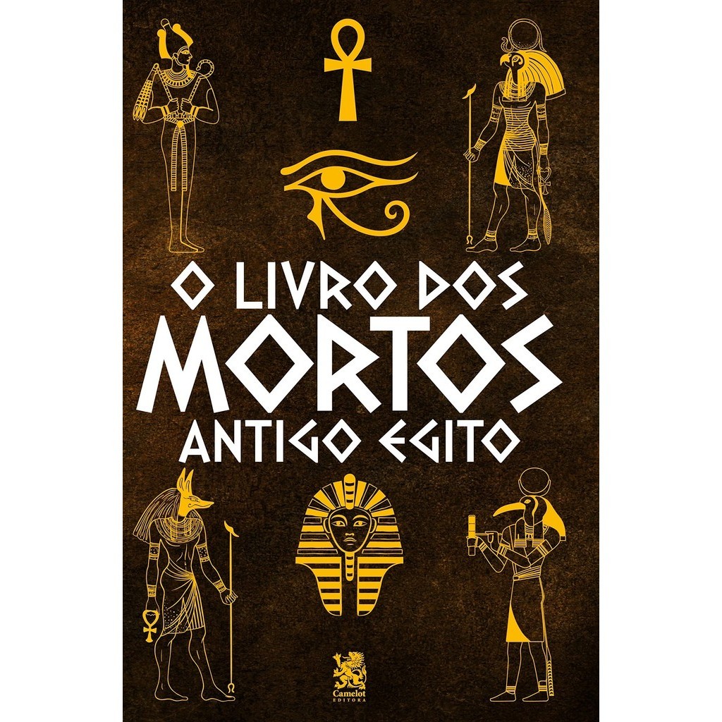 Livro Dos Mortos Antigo Egito - Camelot Editora