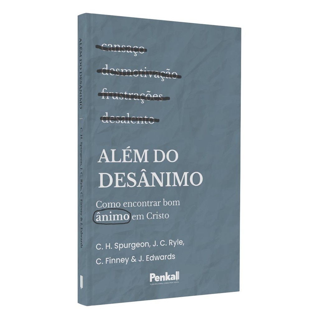 Além do Desânimo | C. H. Spurgeon, J. C. Ryle, C. Finney, J.Edwards em Oferta na Shopee