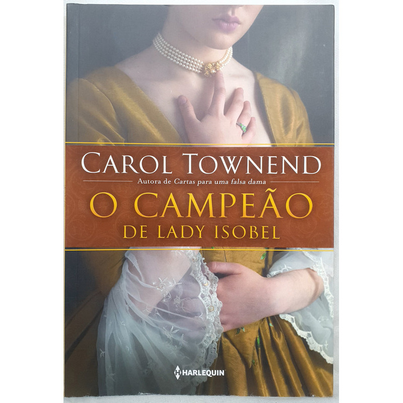 Livro O Campeão de Lady Isobel - Carol Townend