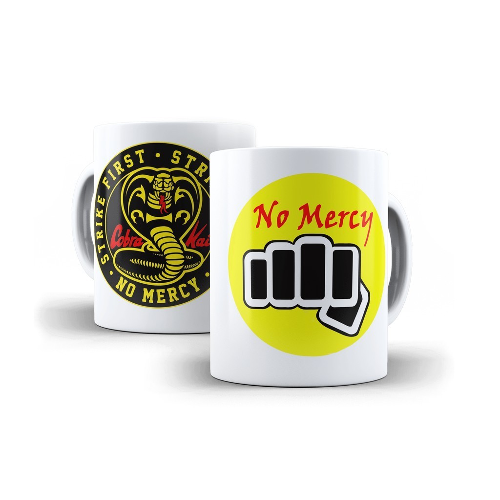 Caneca Cobra Kai Strike First Strike Hard No Mercy Punho