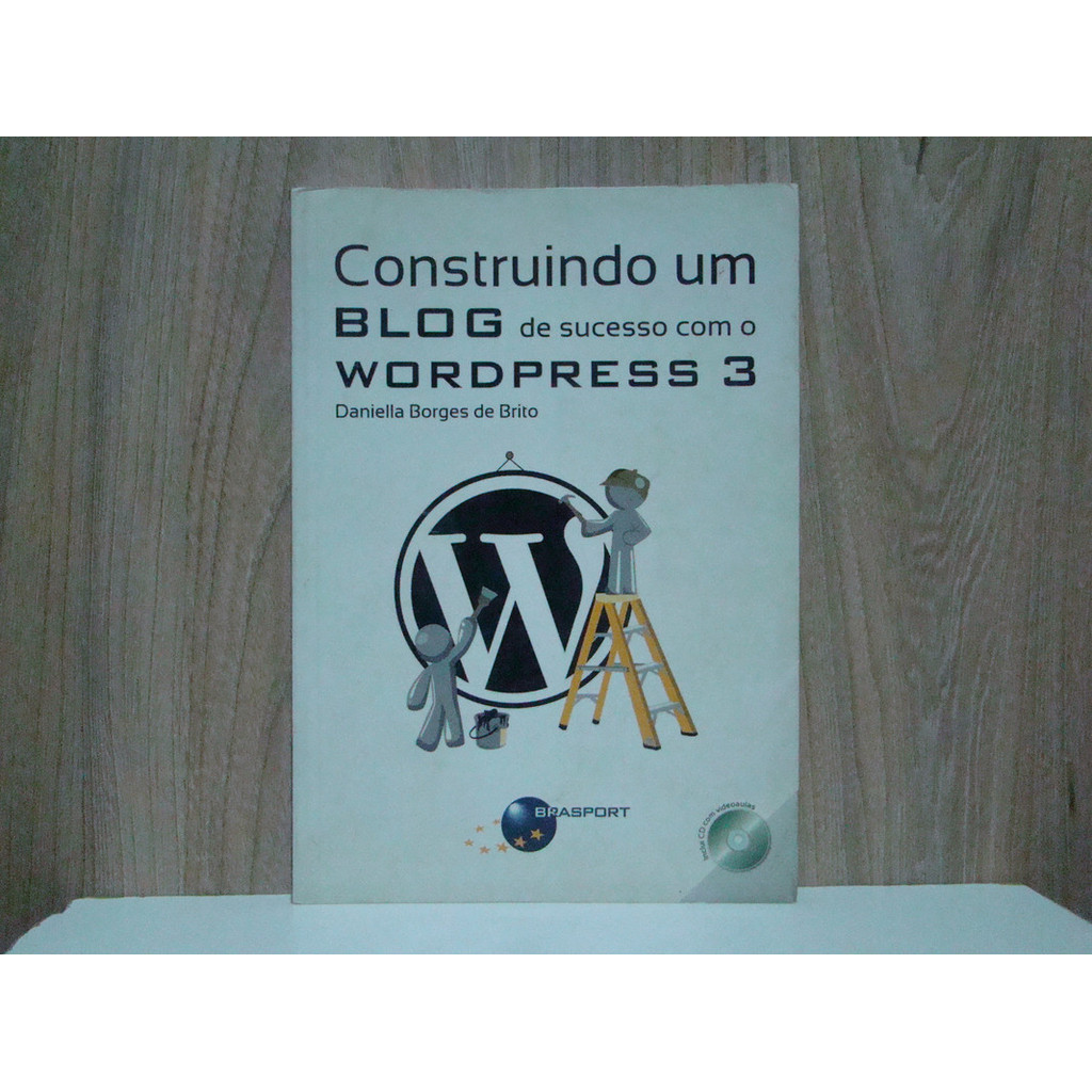 Construindo Um Blog De Sucesso Com O Wordpress 3