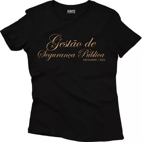 Camiseta Feminina Personalizada Gestão De Segurança Pública