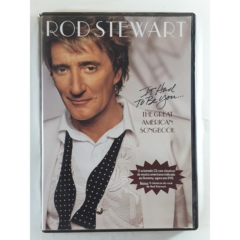 DVD Rod Stewart It Had To Be You The Great American Song