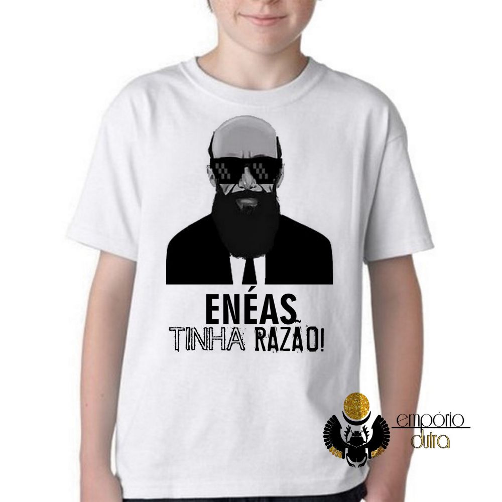 camiseta blusa Infantil ou adulto  Enéas Carneiro tinha razão Blusa Criança todos tamanhos