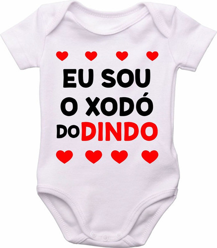 Body Do Bebê, Eu Sou O Xodó Do Dindo