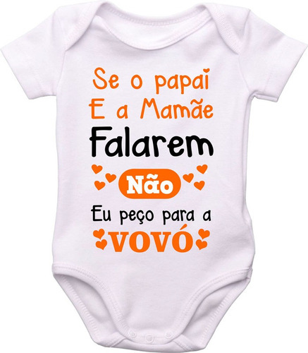 Body Do Bebê, Se O Papai E A Mamãe Falarem Não Peço A Vovó