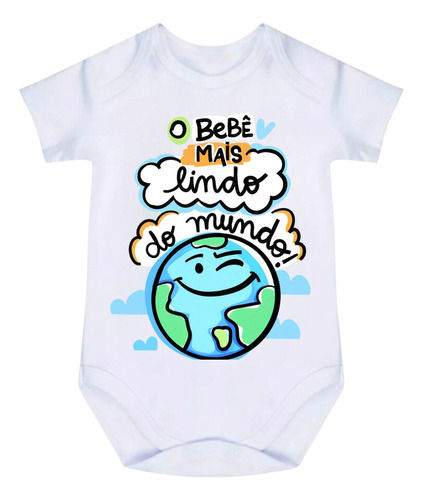 Body Bebê Bodies Frases O Bebê Mais Linda Do Mundo B56