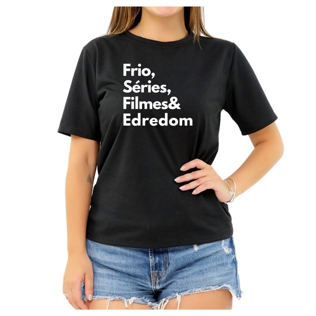 Camiseta Frase Frio Séries Filmes Edredom Criativa Feminina