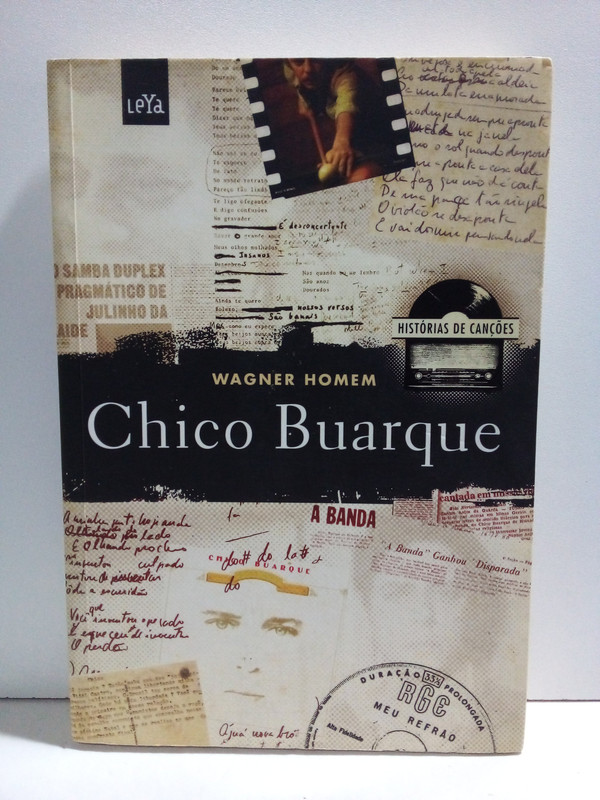 Livro Chico Buarque - Histórias De Canções - Wagner Homem