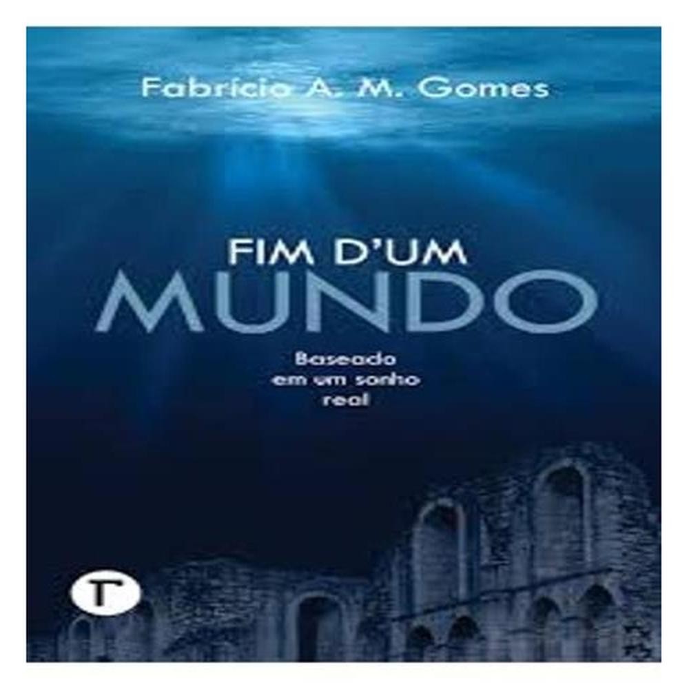 FIM D UM MUNDO: BASEADO EM SONHO REAL