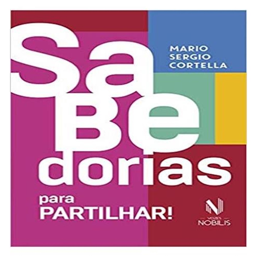 Sabedorias para partilhar 70 ensinamentos selecionados pelo próprio autor