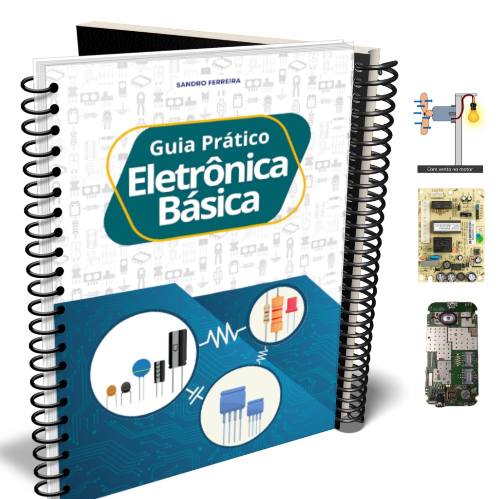 ELETRÔNICA BÁSICA - GUIA PRÁTICO
