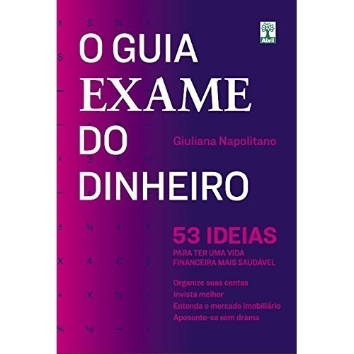 Livro - O Guia Exame do Dinheiro de Giuliana Napolitano- Liv