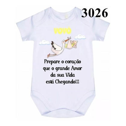 Roupa Body Bebê Personalizado Vovô Prepare O Coração C 3026