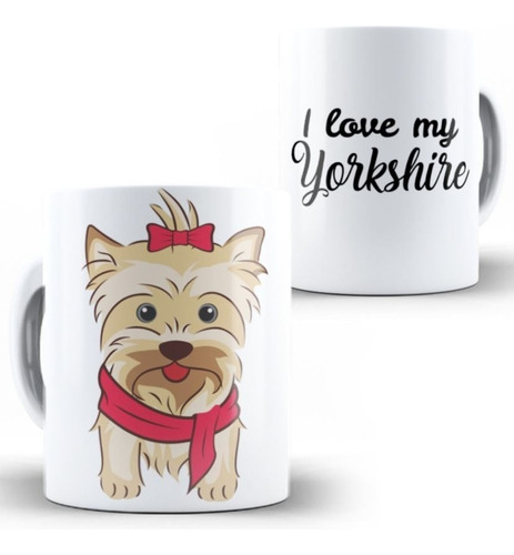 Caneca Xícara I Love My Yorkshire Cachorro Pets Yorks Dog