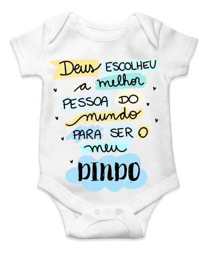 Roupa De Bebê Personalizado Deus Escolhe O Melhor Para Dindo