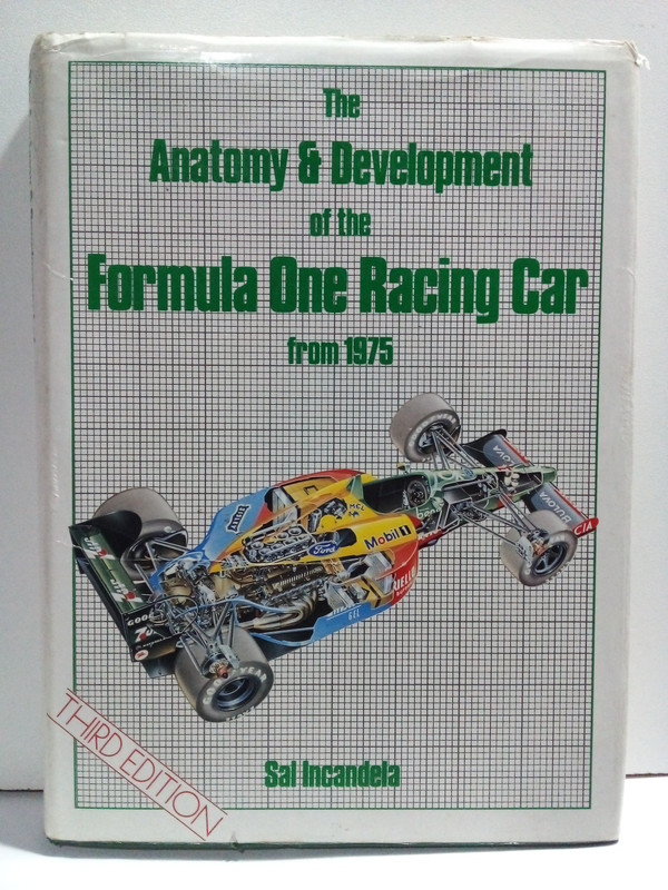 Livro The Anatomy & Development Of The Formula One Racing Car From 1975 - Third Edition (1990) - Sal Incandela