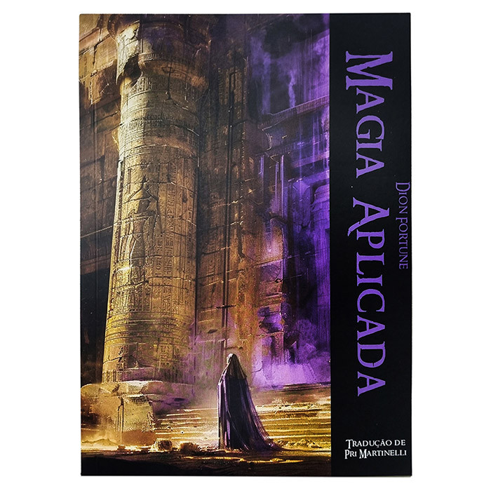 Livro Magia Aplicada Dion Fortune Práticas Esotéricas Ocultismo Poder Proteção