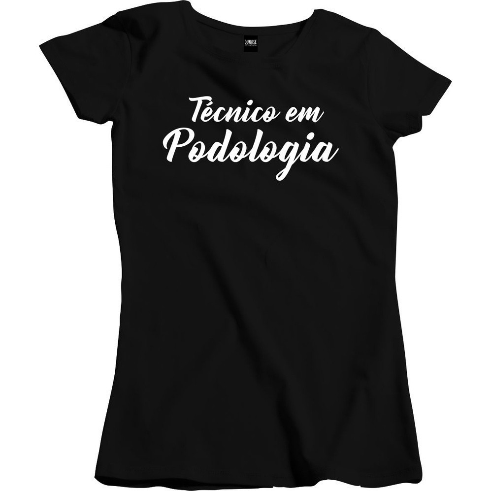 Camisa Feminina Curso Profissão tecnico em podologia mod1