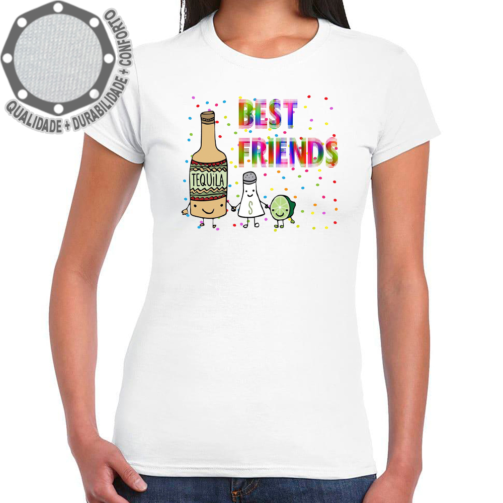 Camiseta Carnaval Best Friends Tequila Camisa Personalizada Infantil Juvenil Adulto Baby Look Plus Size