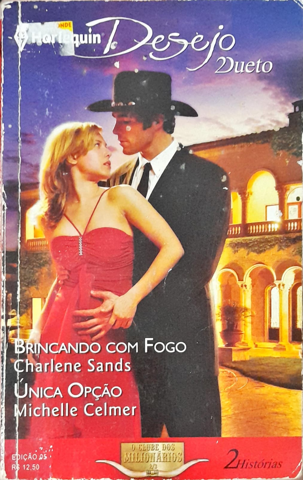 Brincando Com Fogo + Única Opção - Charlene Sands e Michelle Celmer