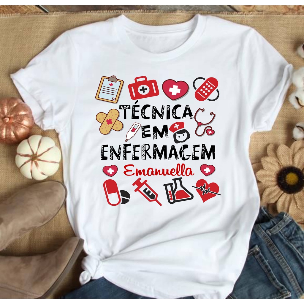 Camiseta Técnica em Enfermagem Técnica  em Enfermagem T-shirt Técnica em Enfermagem Com Nome #4