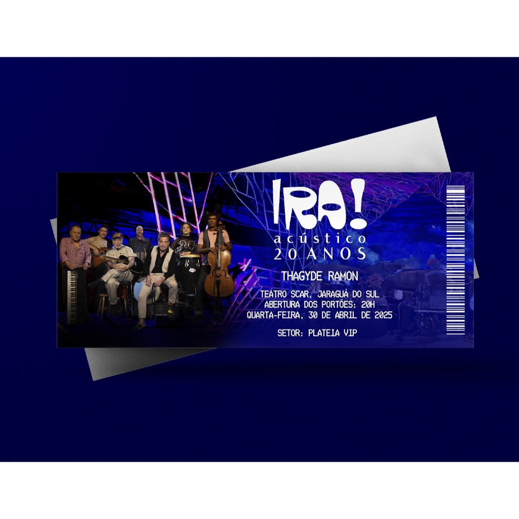 Ingresso Holográfico Personalizado Ira! Acústico 20 Anos