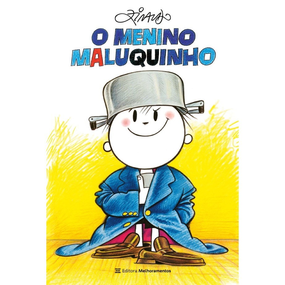O Menino Maluquinho - Editora Melhoramentos