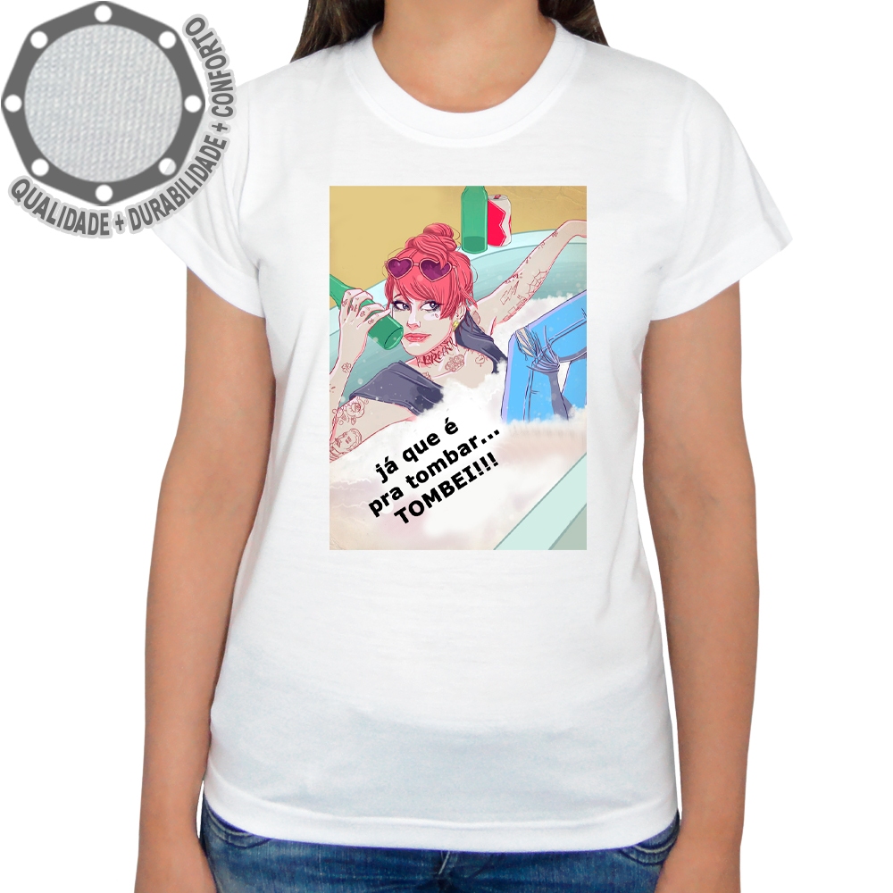 Camiseta Carnaval Já Que É Pra Tombar Tombei Girl Camisa Personalizada Adulto e Infantil