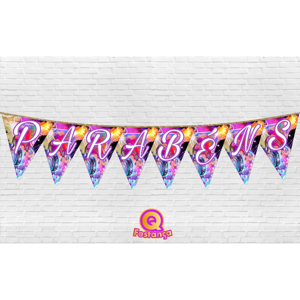 Bandeirola Balada Neon *PARABÉNS* Decoração Tema de Festa Neon, Kit Balada, Kit Neon.