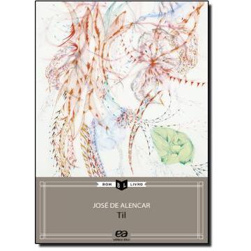 Til de José de Alencar - Série Bom Livro