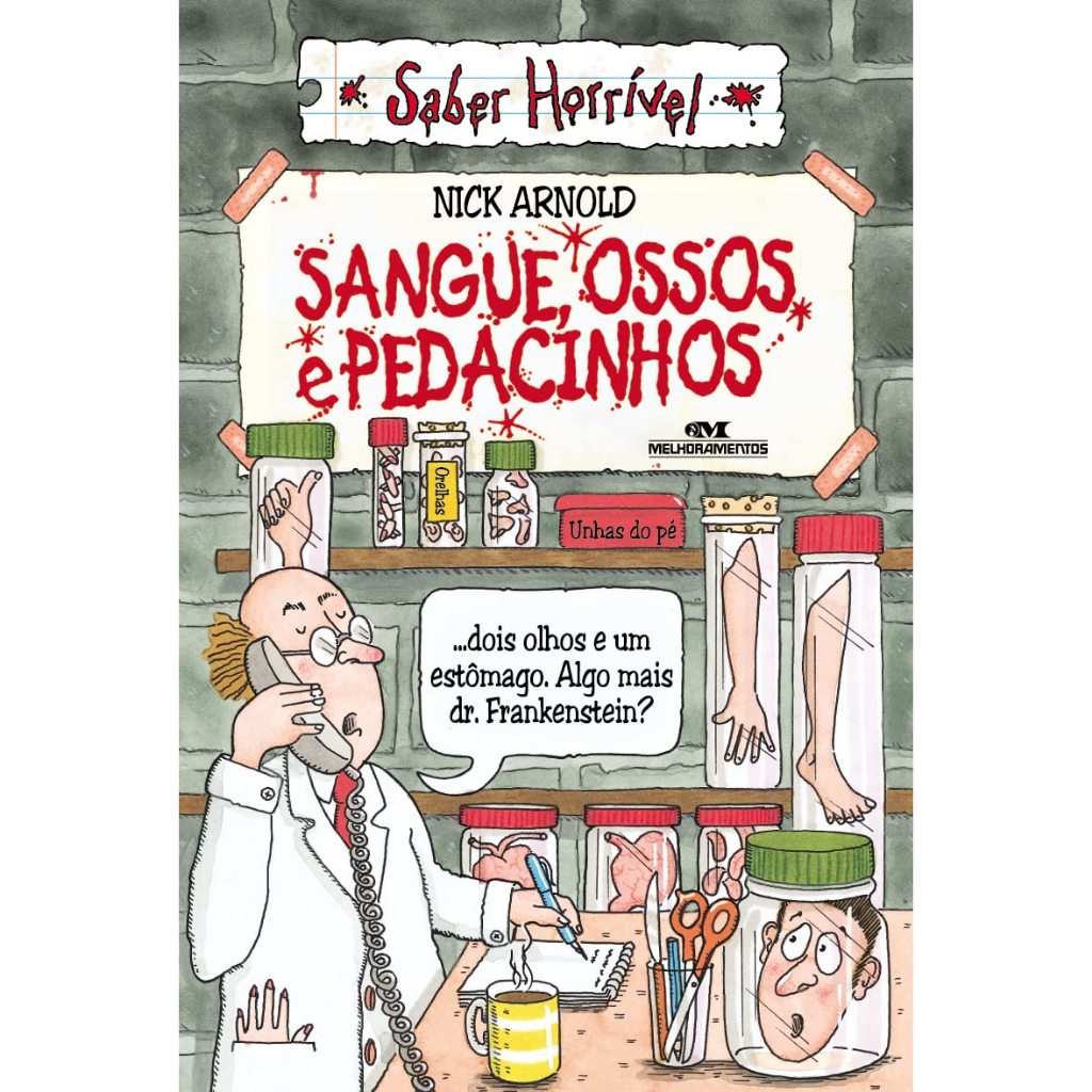 Saber Horrível Sangue Ossos e Pedacinhos de Nick Arnold