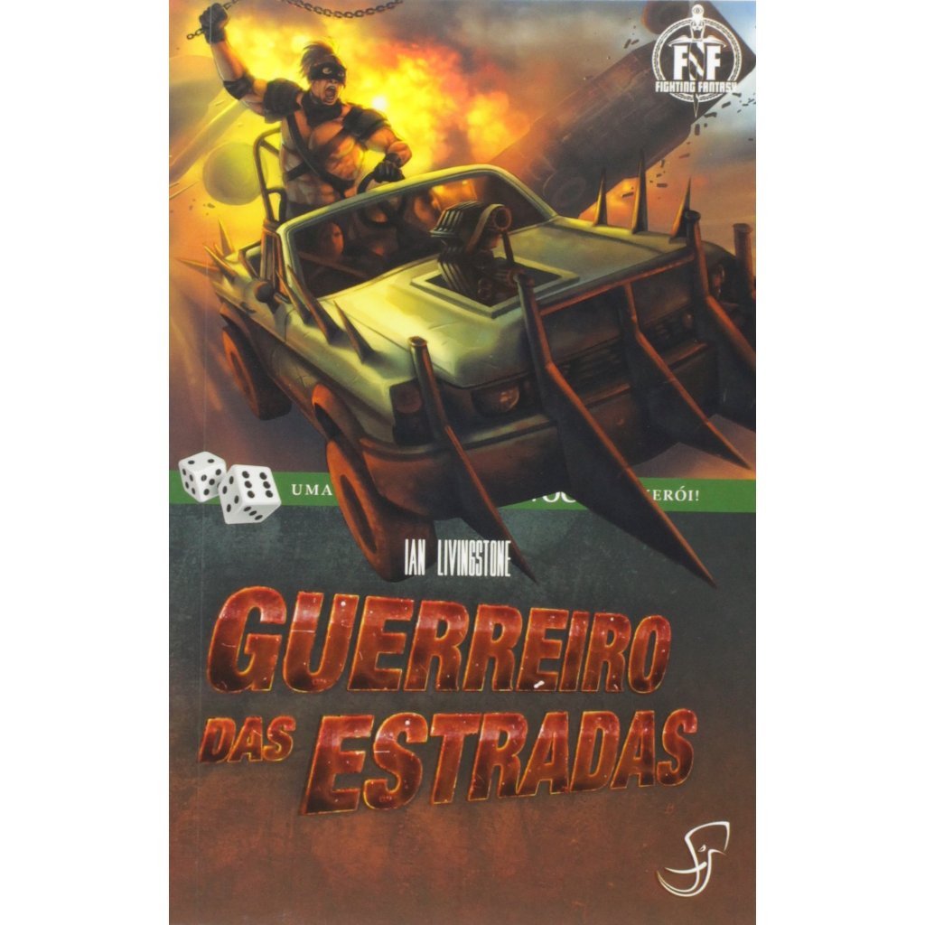 Guerreiro das Estradas de Ian Livingstone Série Fighting Fantasy 17