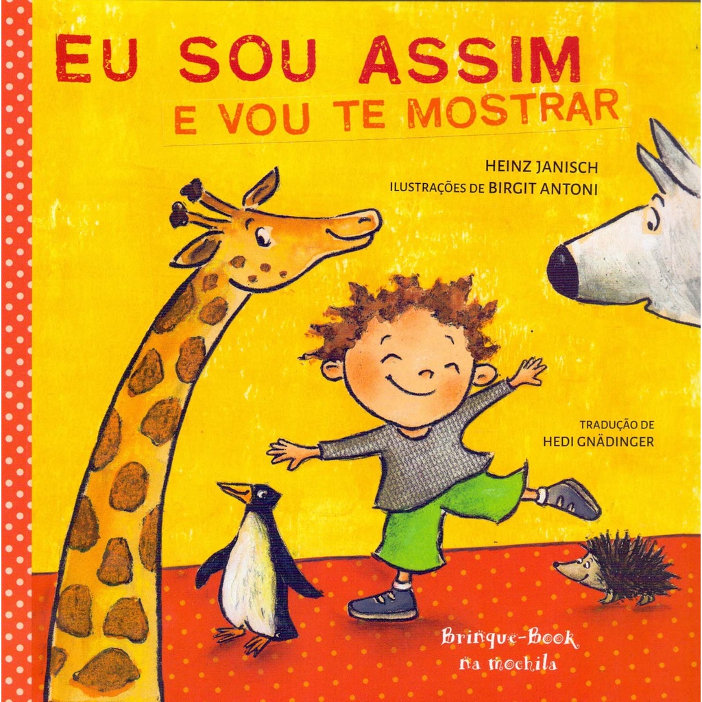 Livro Eu Sou Assim E Vou Te Mostrar