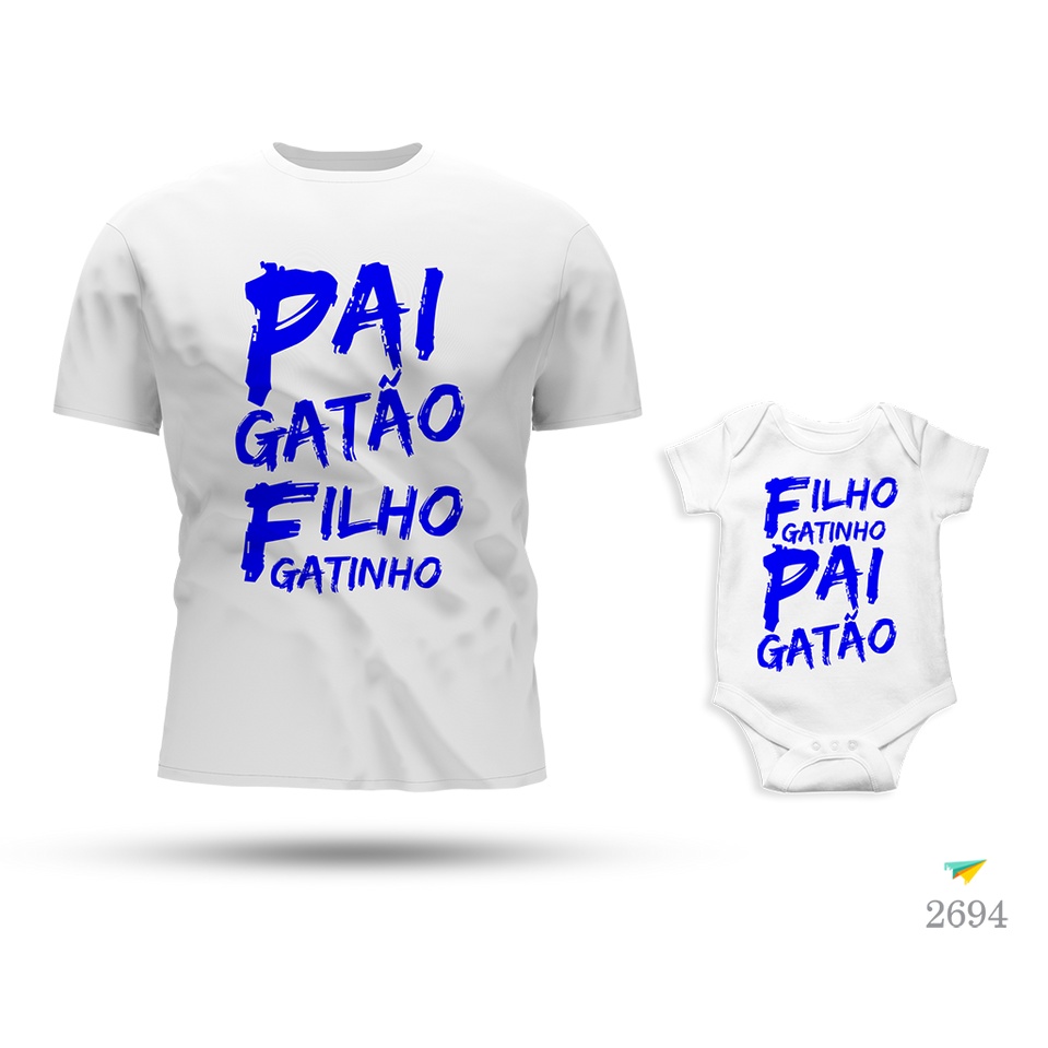 Kit Tal Pai Tal Filho Body e Camiseta Pai Gatão Filho Gatinho