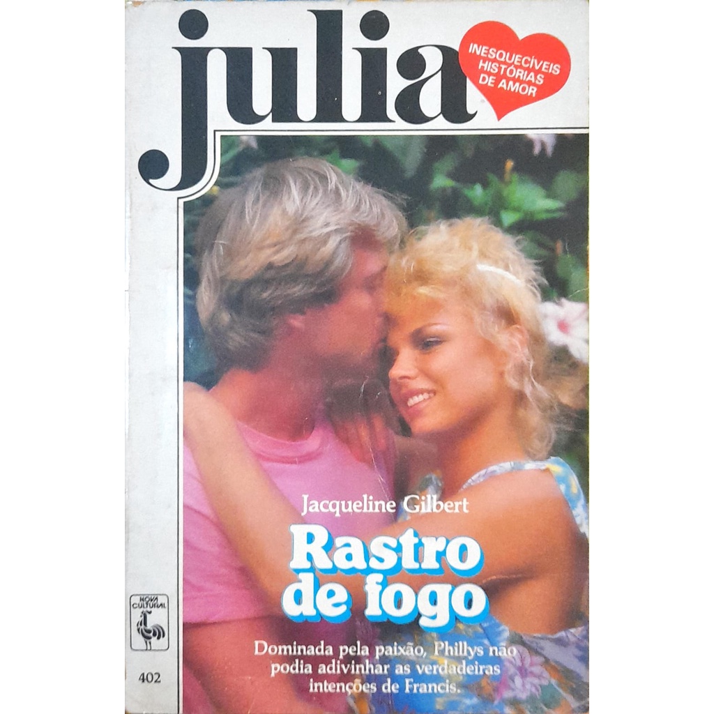 Rastro de Fogo - Jacqueline Gilbert Julia 402