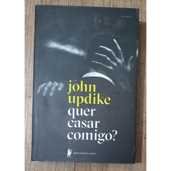 quer casar comigo? - John updike