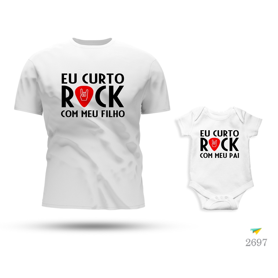 Kit Tal Pai Tal Filho Body e Camiseta Eu Curto Rock com meu filho eu curto com meu Pai