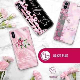 Capa Capinha - LG K22 - K22 Plus - Flores Personalizada com Nome