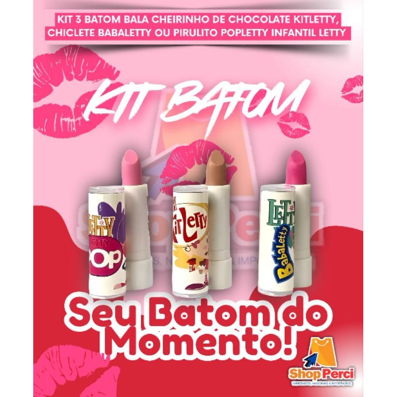 KIT 3 • BATOM BALA CHEIRINHO DE CHOCOLATE KITLETTY, CHICLETE BABALETTY OU PIRULITO POPLETTY INFANTIL LETTY 