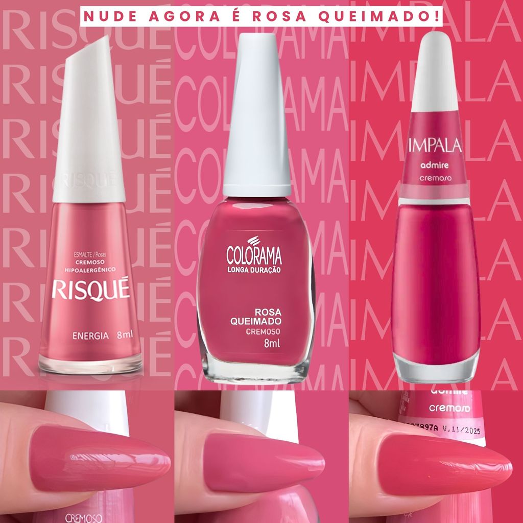 Kit 3 Esmalte Tons Rosa Queimado Nude Rose Risque Colorama Impala Esmalte Atacado