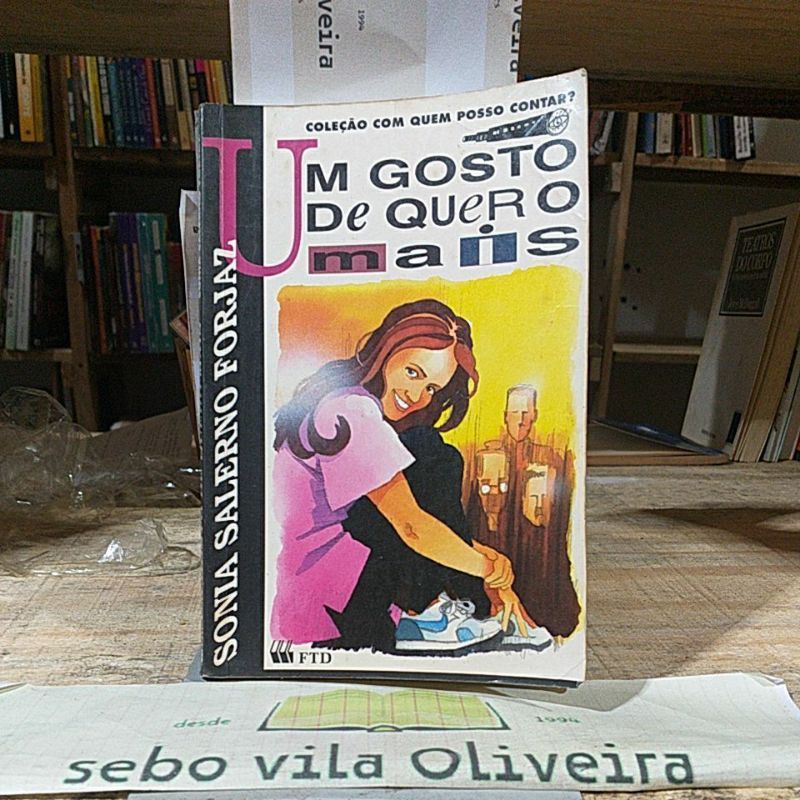 Um Gosto de Quero Mais - Sônia Salerno Forjaz