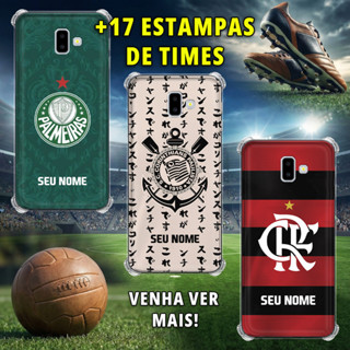 Capa Capinha - Samsung Galaxy J6 Plus - Times Brasileiros em Oferta na Shopee