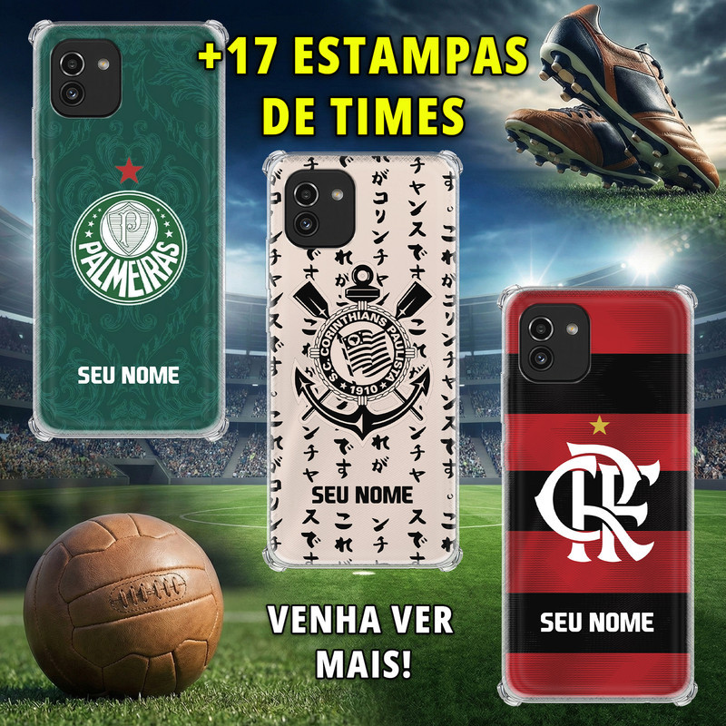 Capa Capinha para Samsung Galaxy A03 - Times Brasileiros