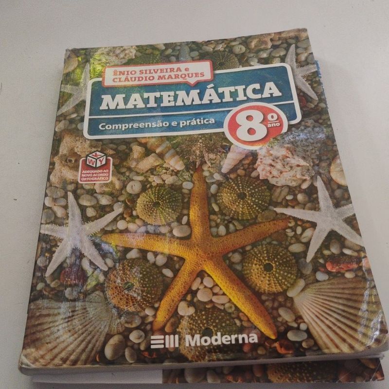 Matemática Compreensão e Prática Ênio Silveira e Cláudio Marques 8° ano