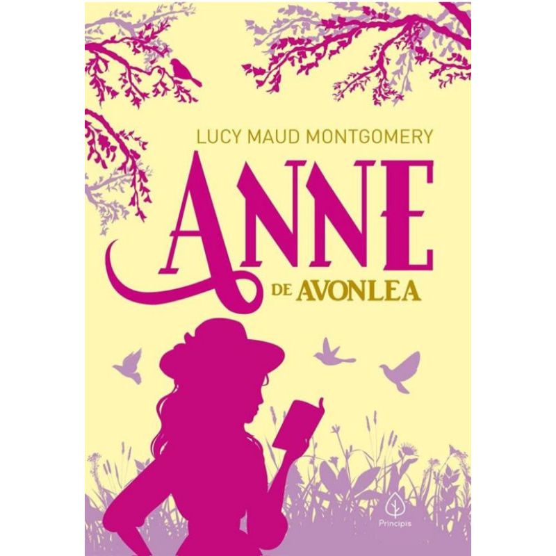 Anne de Avonlea - Lucy M. Montgomery | EDIÇÃO ESPECIAL Capa Dura | Clássico Literário