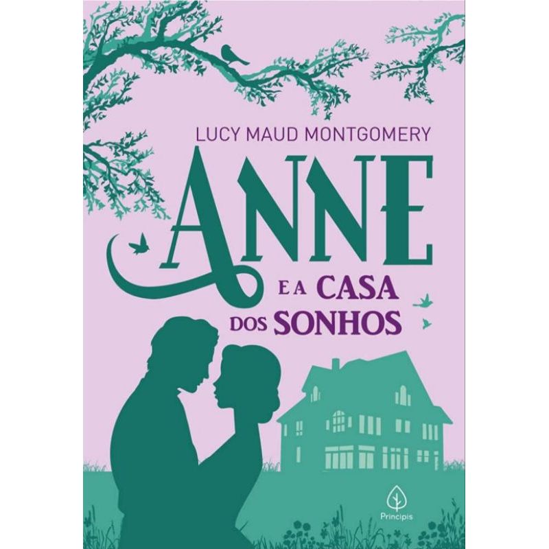 Anne e a Casa dos Sonhos - Lucy M. Montgomery | EDIÇÃO ESPECIAL Capa Dura | Clássico Literário