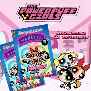 Livro de Colorir Meninas Super Poderosas – Lembrancinha de Aniversário Infantil Personalizado em Oferta na Shopee