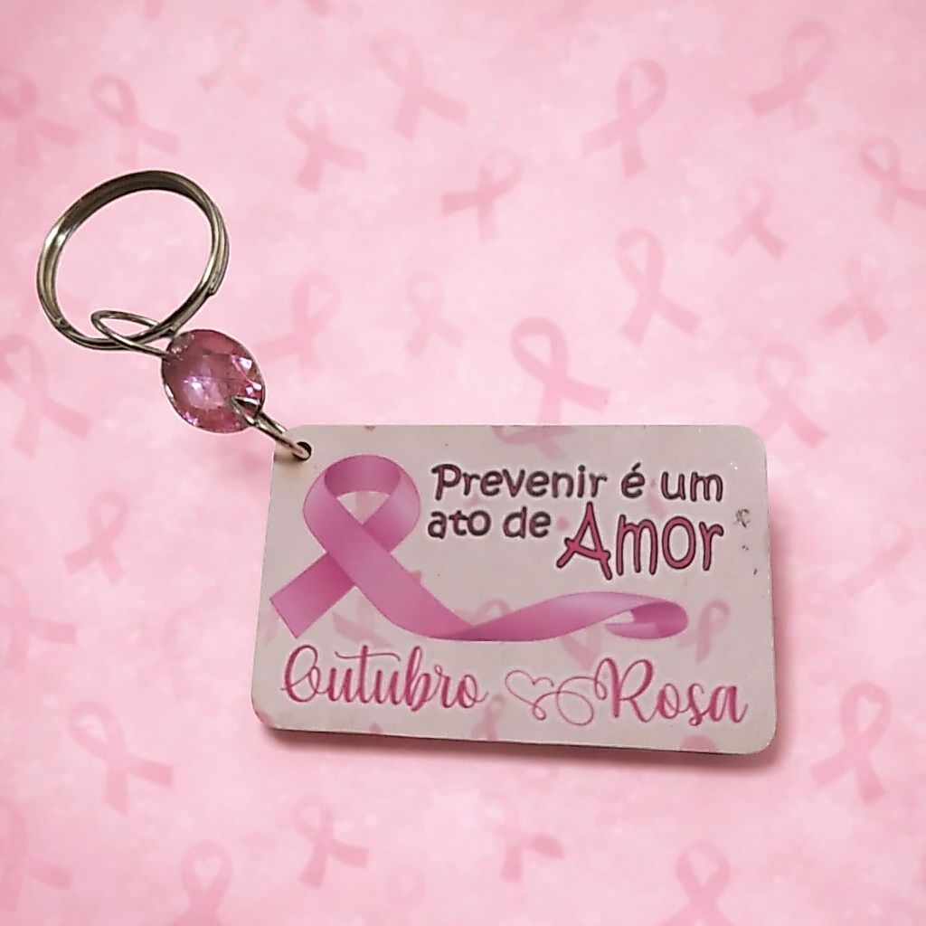 Kit Chaveiros Campanha Outubro Rosa Prevenção Câncer de Mama